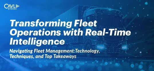 Transforming Fleet Operations with Smart Real-Time Management & IoT ...