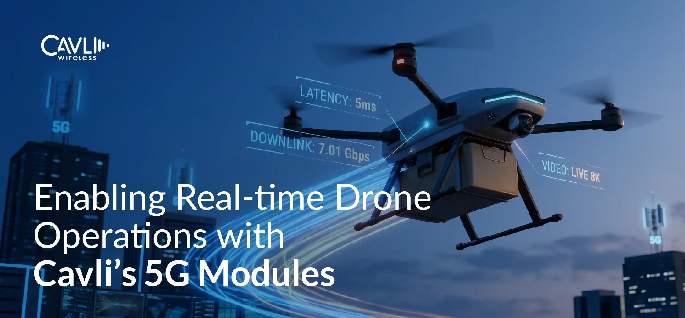 5G IoT Modules for Real-Time Drone Operations