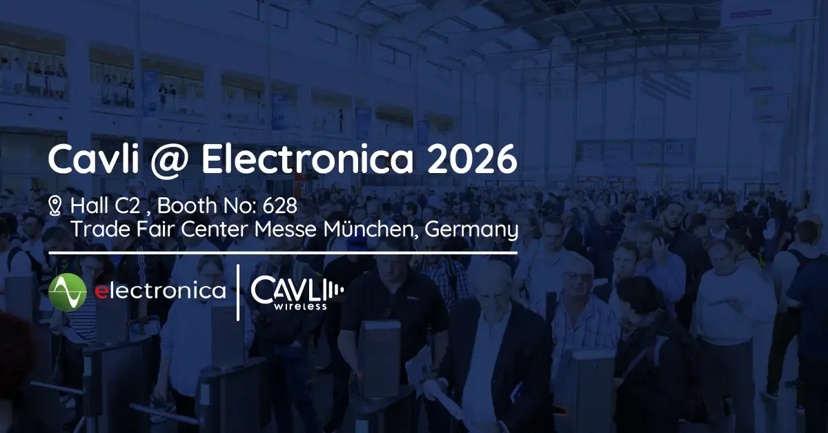 Join Cavli Wireless at electronica 2026, taking place from November 10-13, 2026, in Munich, Germany. Visit us at Hall C2, Booth 628 (C2.628) to explore Cavli’s latest cellular IoT innovations, new product launches, a live Cavli Hubble demo, customer device showcases, and connected IoT concepts.