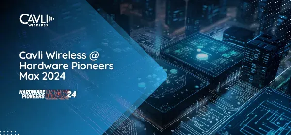 Cqs290 Module Cavli Wireless at Hardware Pioneers Max 2024